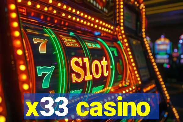 x33 casino